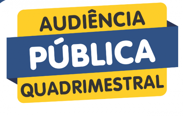Audiência Pública Quadrimestral será realizada dia 25 de maio