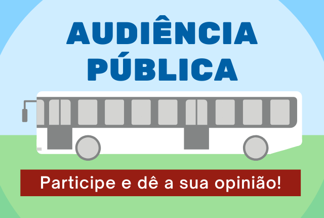 Transporte coletivo é pauta de audiência pública. Participe!