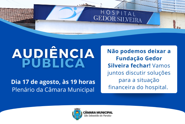 Audiência pública discute situação financeira do Hospital Gedor Silveira