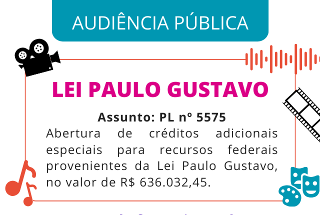 Audiência pública debate recursos da Lei Paulo Gustavo