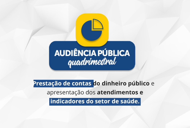 Audiência Pública Quadrimestral apresenta balanço de 2023